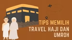 8 Hal Penting yang Harus Disiapkan Saat Memilih Travel Haji